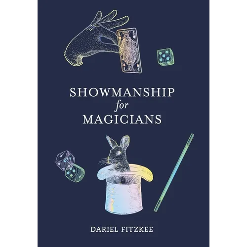 Showmanship for Magicians - Hardcover