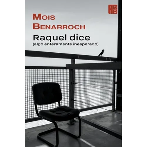 Raquel dice (algo enteramente inesperado) - Paperback