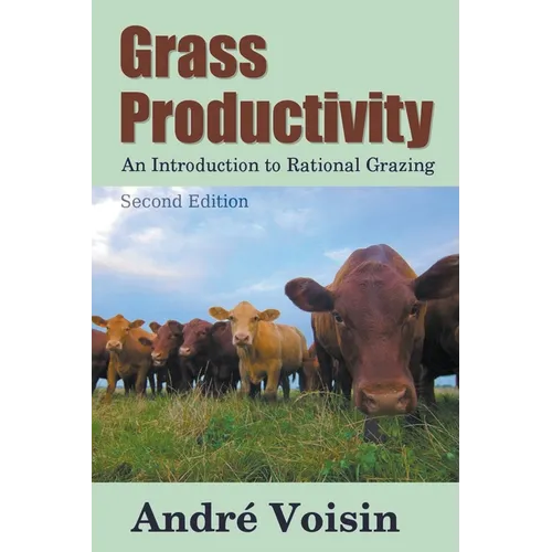 Grass Productivity: Rational Grazing - Paperback