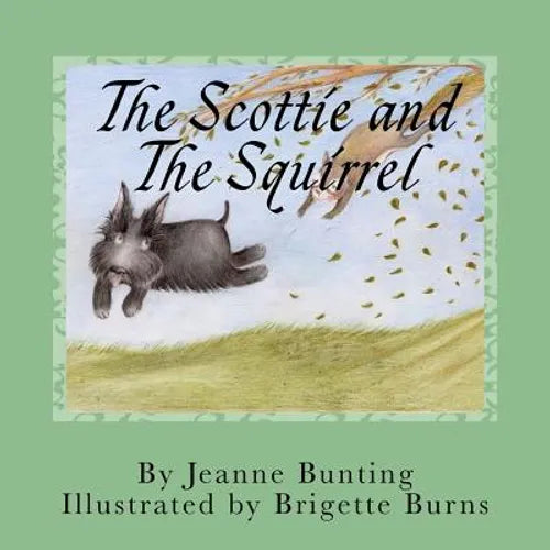 The Scottie and The Squirrel - Paperback