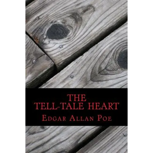 The Tell-Tale Heart - Paperback