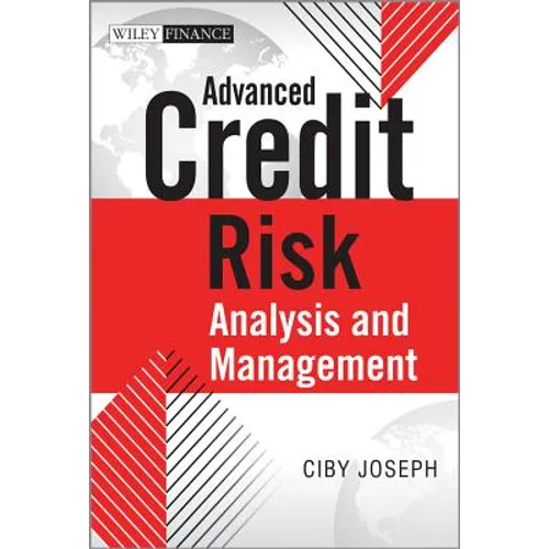 Advanced Credit Risk Analysis and Management - Hardcover