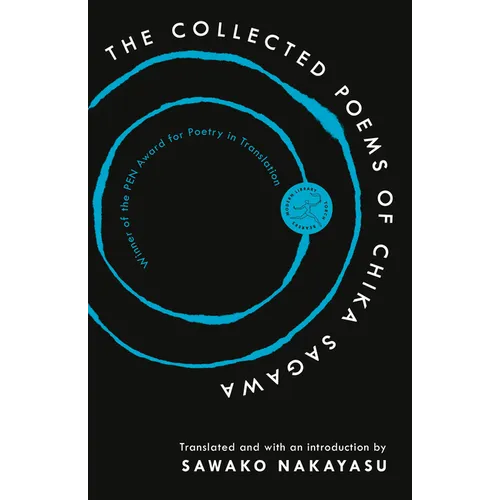 The Collected Poems of Chika Sagawa - Paperback