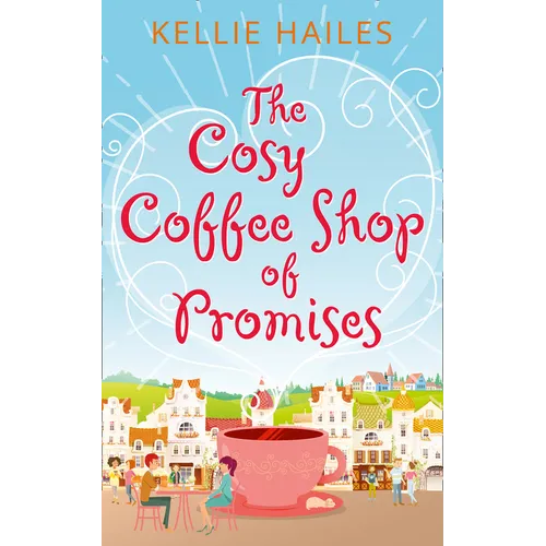 The Cosy Coffee Shop of Promises - Paperback