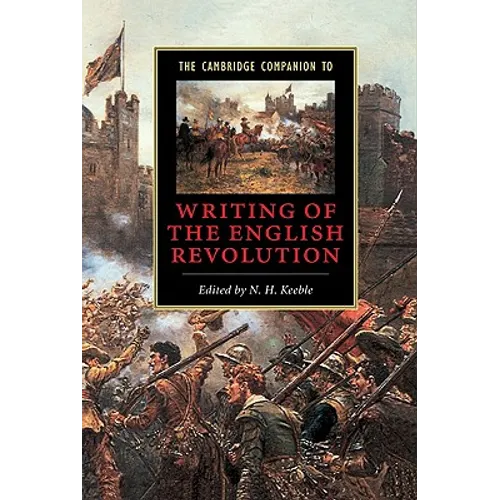 The Cambridge Companion to Writing of the English Revolution - Hardcover
