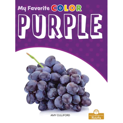 Purple: A Crabtree Roots Book - Library Binding