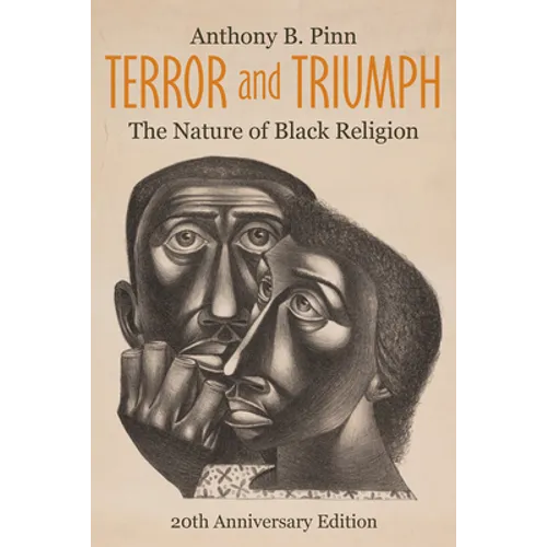 Terror and Triumph: The Nature of Black Religion, 20th Anniversary Edition - Hardcover