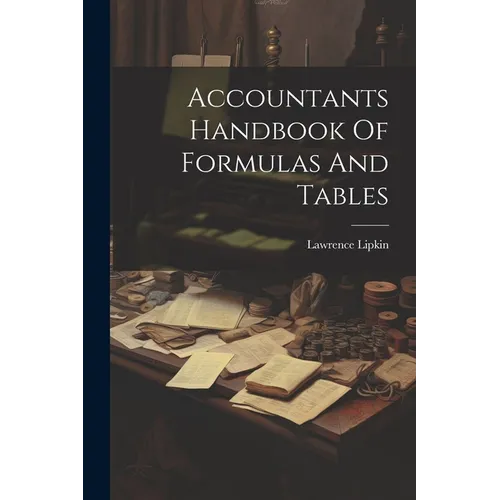 Accountants Handbook Of Formulas And Tables - Paperback