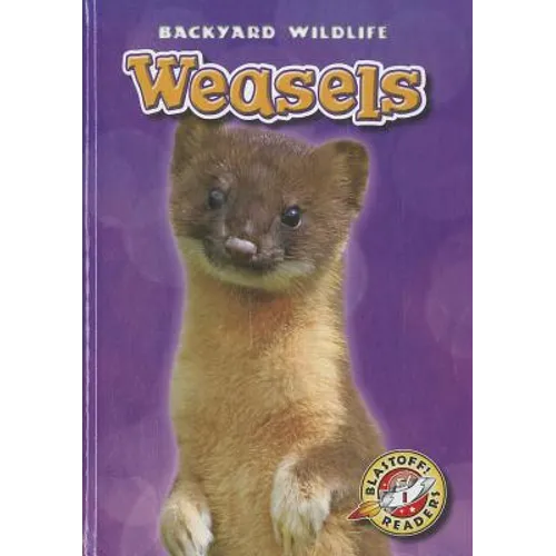 Weasels - Library Binding
