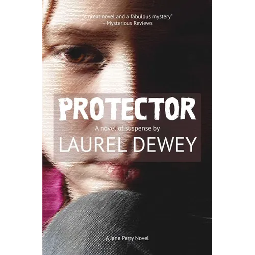 Protector: A Novel of Suspense - Paperback