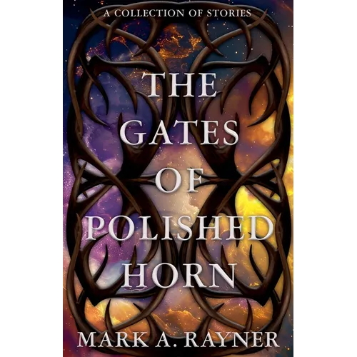 The Gates of Polished Horn - Paperback