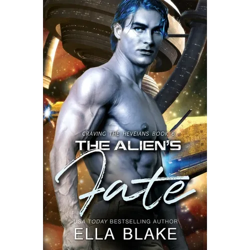 The Alien's Fate: A Sci-fi Alien Romance - Paperback