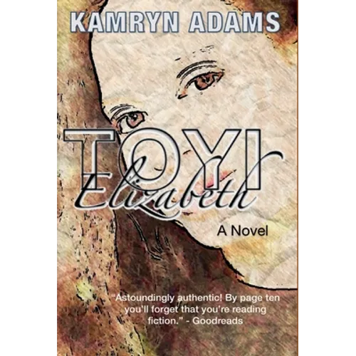 Toyi Elizabeth - Hardcover