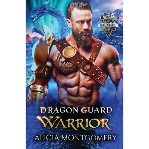 Dragon Guard Warrior: Dragon Guard of the Northern Isles Book 1 - Paperback