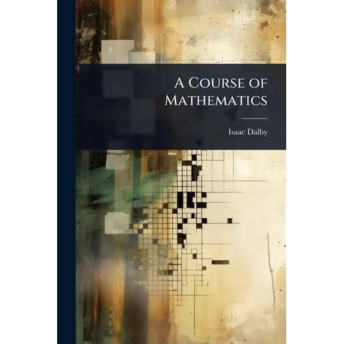 A Course of Mathematics - Paperback