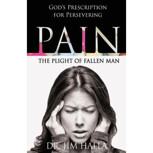 Pain: The Plight of Fallen Man - Paperback