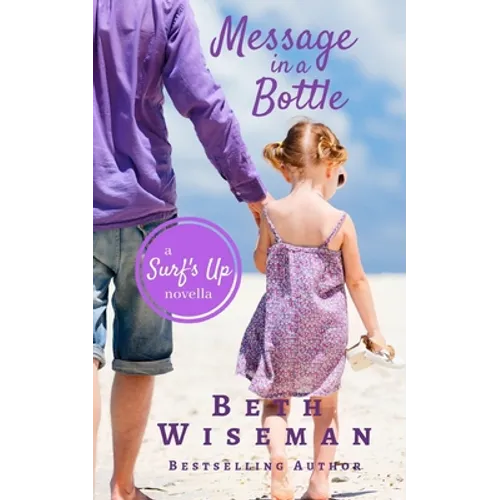 Message In A Bottle: A Surf's Up Novella - Paperback