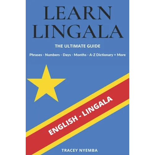 Learn Lingala - The Ultimate Guide - Paperback