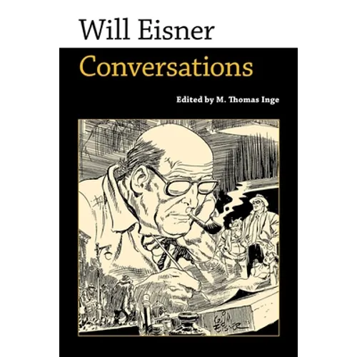 Will Eisner: Conversations - Paperback
