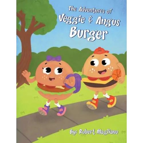 The Adventures of Veggie & Angus Burger - Paperback