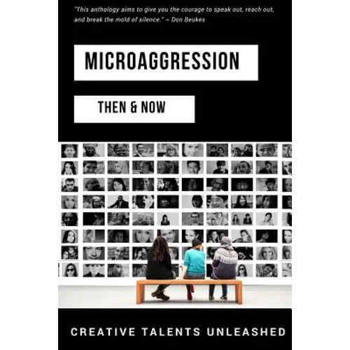 Microaggression: Then & Now - Paperback