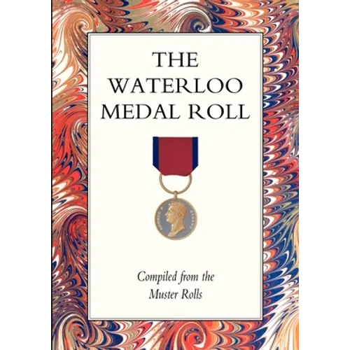 Waterloo Medal Roll - Paperback