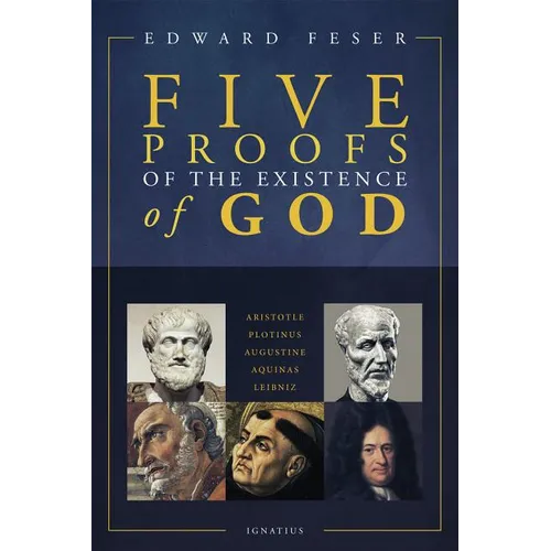 Five Proofs of the Existence of God - Paperback