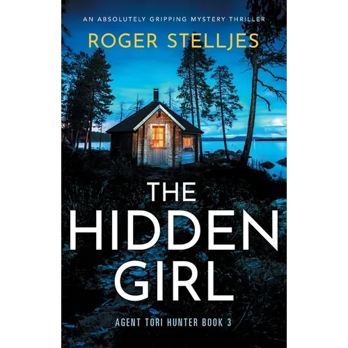 The Hidden Girl: An absolutely gripping mystery thriller - Paperback