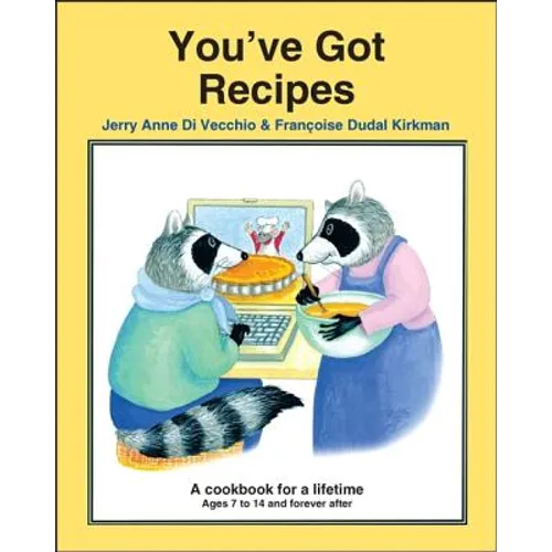 You've Got Recipes: A Cookbook for a Lifetime - Paperback