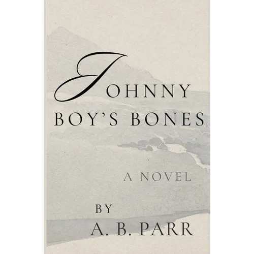 Johnny Boy's Bones - Paperback