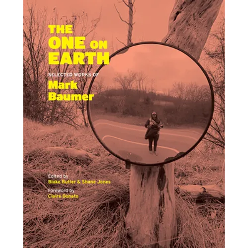 The One on Earth: Works of Mark Baumer - Paperback