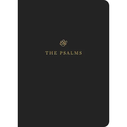ESV Scripture Journal: Psalms (Paperback) - Paperback
