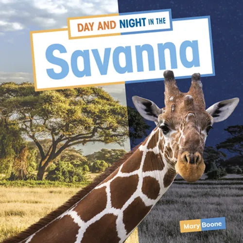 Day and Night in the Savanna - Hardcover