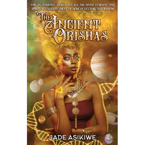 The Ancient Orishas - Paperback
