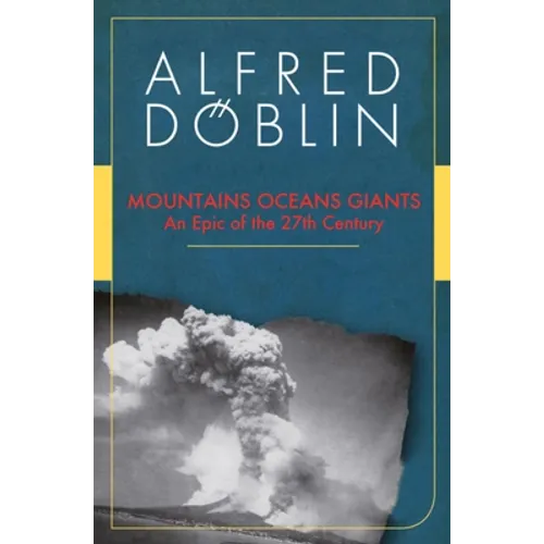 Mountains Oceans Giants: An Epic of the 27th Century - Paperback