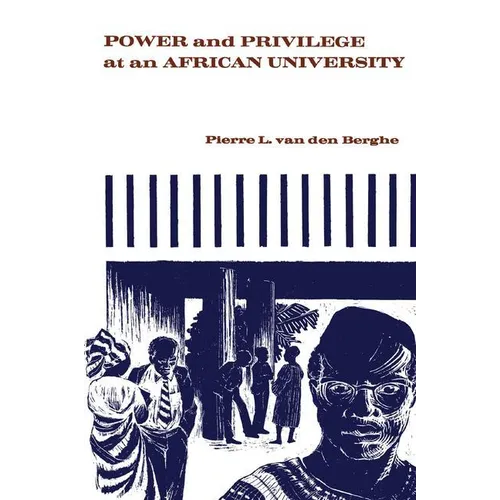Power and Privilege at an African University - Paperback