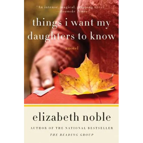Things I Want My Daughters to Know - Paperback