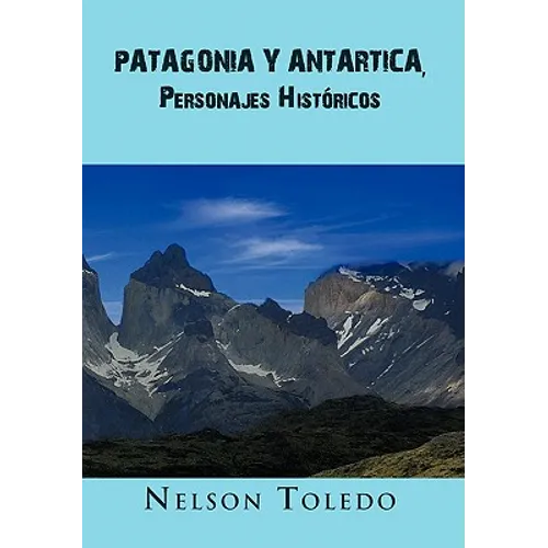 Patagonia y Antartica, Personajes Historicos - Paperback