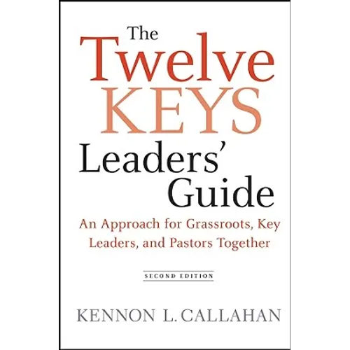 The Twelve Keys Leaders' Guide - Hardcover