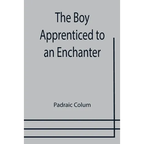 The Boy Apprenticed to an Enchanter - Paperback