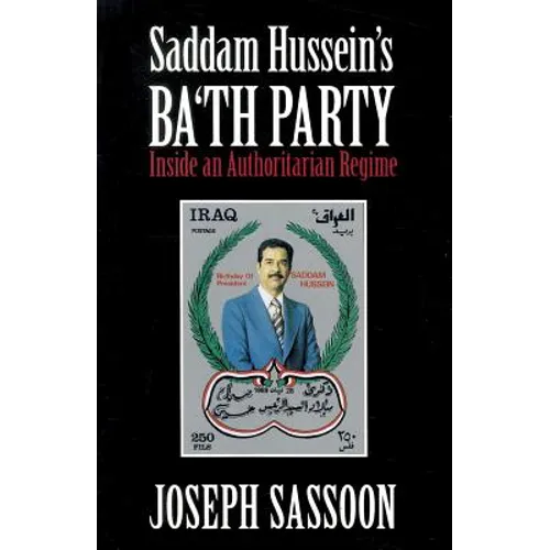 Saddam Hussein's Ba'th Party - Paperback