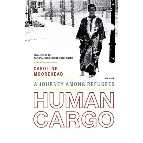 Human Cargo: A Journey Among Refugees - Paperback