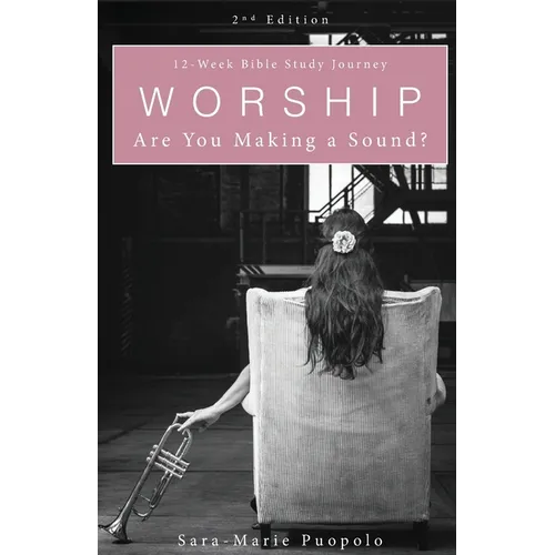 Worship: Are You Making a Sound? - Paperback
