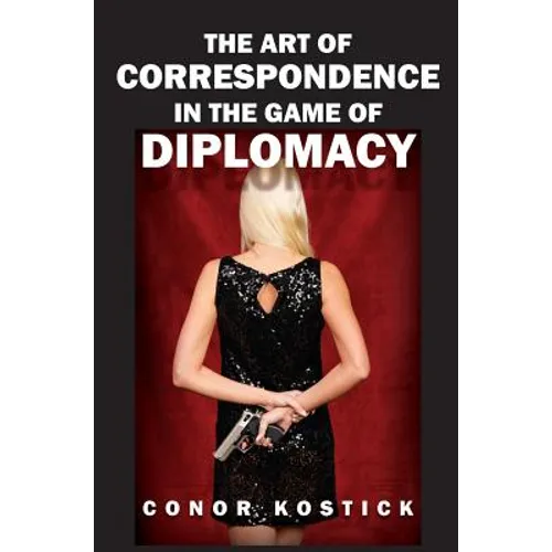 The Art of Correspondence in the Game of Diplomacy - Hardcover