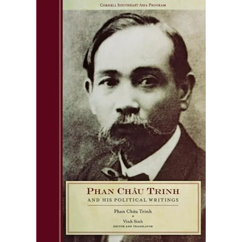 Phan Chau Trinh and His Political Writings - Paperback
