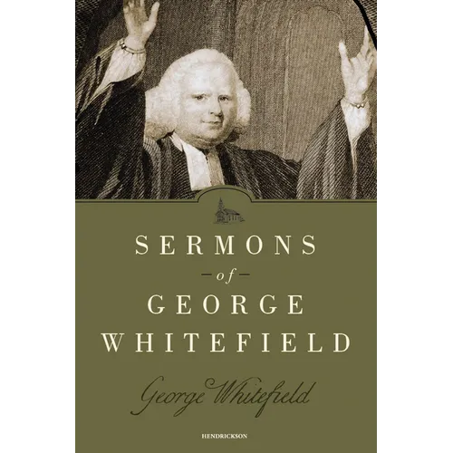 Sermons of George Whitefield - Paperback