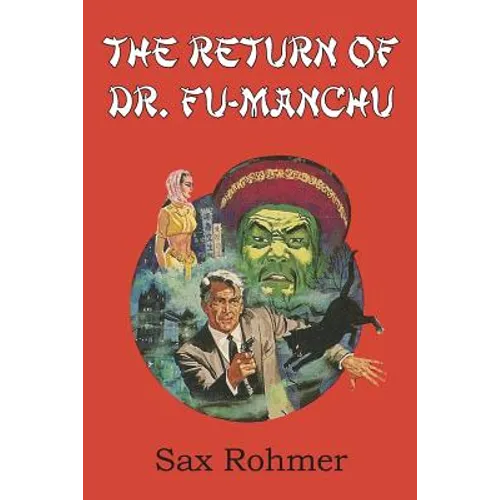 The Return of Dr. Fu-Manchu - Paperback