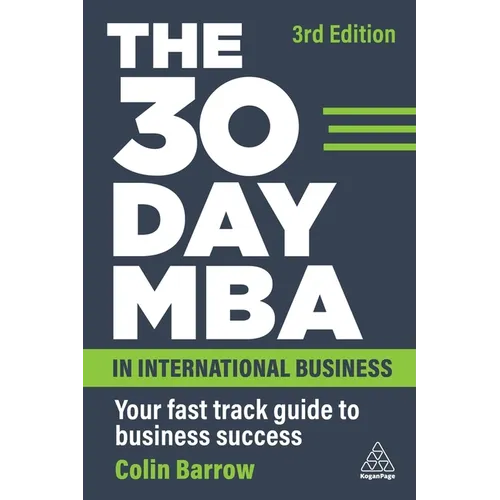 The 30 Day MBA in International Business: Your Fast Track Guide to Business Success - Paperback