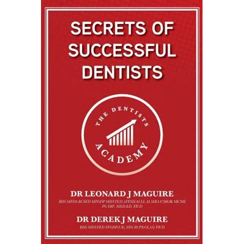 Secrets of Successful Dentists - Hardcover