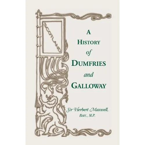 History of Dumfries and Galloway - Paperback